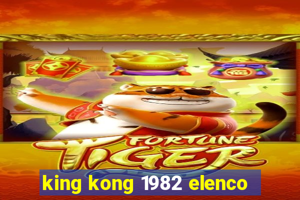 king kong 1982 elenco